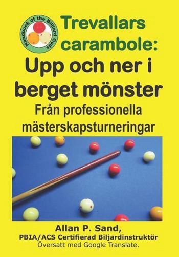 Trevallars carambole upp och - upp,